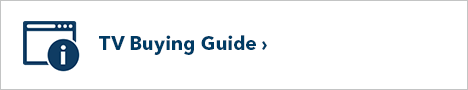 TV Buying Guide
